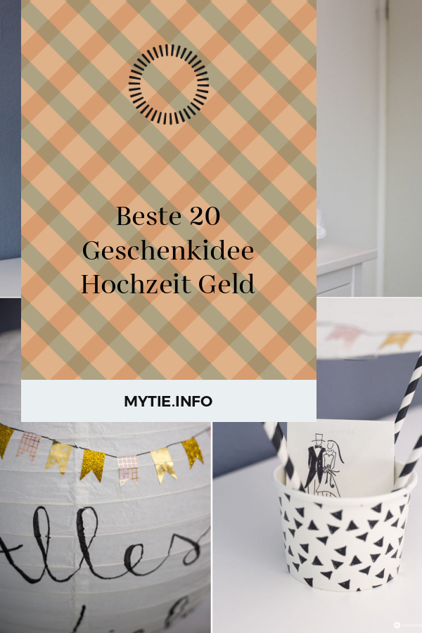 Beste 20 Geschenkidee Hochzeit Geld